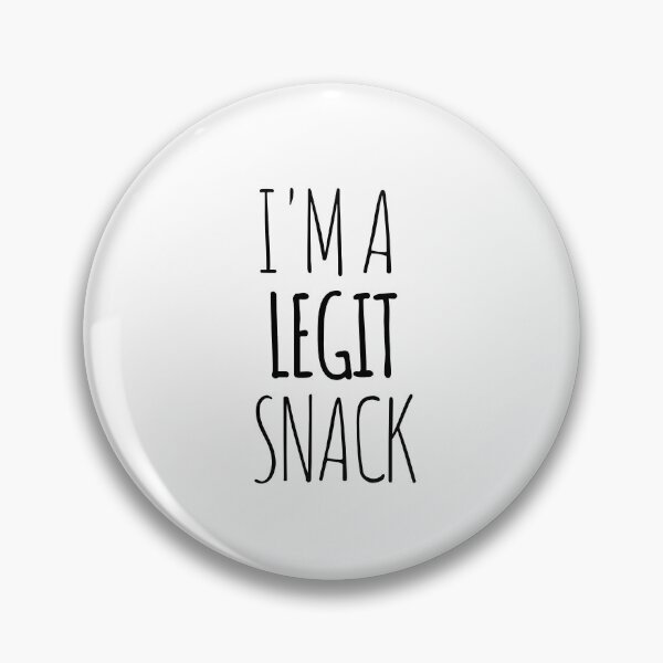 Item preview, I'm a legit snack designed and sold by KarolinaPaz.