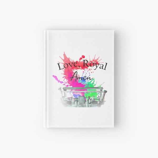 Your favorite Royal quote Hardcover Journal