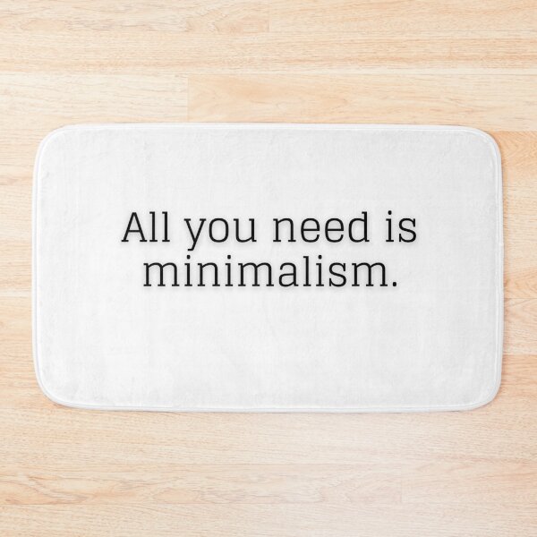 Item preview, All You Need Is Minimalism Living With Less designed and sold by Elena's Shop.