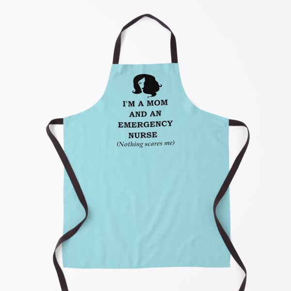 Item preview, I'm a Mom and an Emergency Nurse - Nothing scares me. designed and sold by geeverny.
