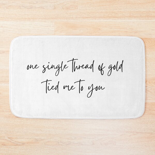 Item preview, One Single Thread of Gold Tied Me To You  designed and sold by chrisevanswife.