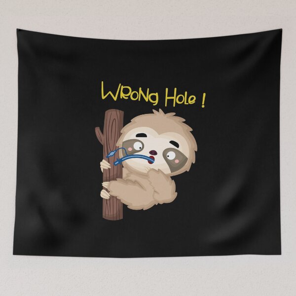 Item preview, Little Sloth Wrong Hole Anesthesia Tubed designed and sold by yacine12353.