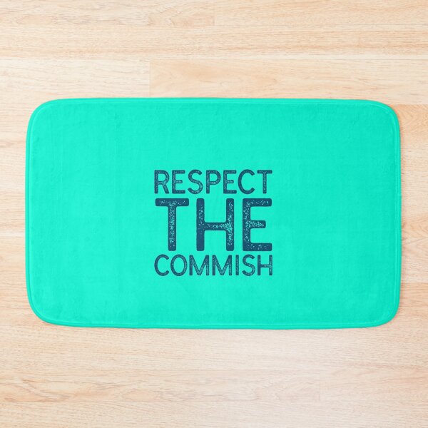 Item preview, Respect The Commish designed and sold by Hey-Nice-Shirt.