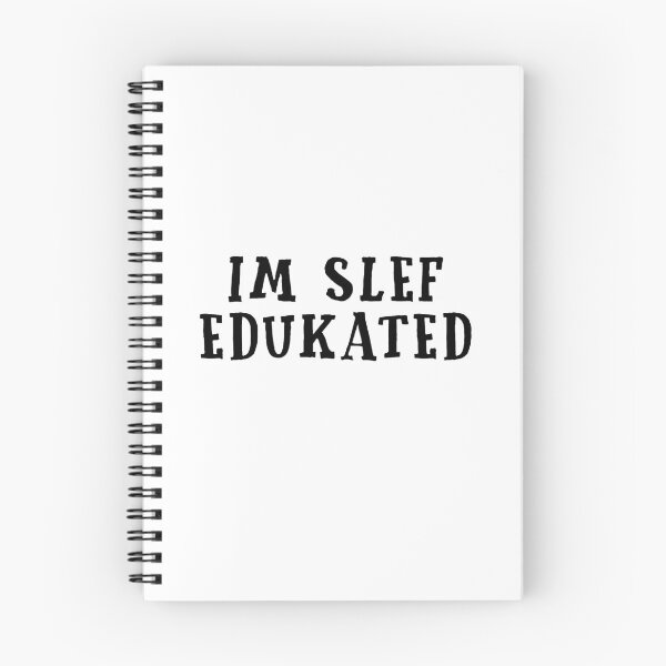 Item preview, Funny I'm Self-Educated Gag Gift designed and sold by Maria Garcia.