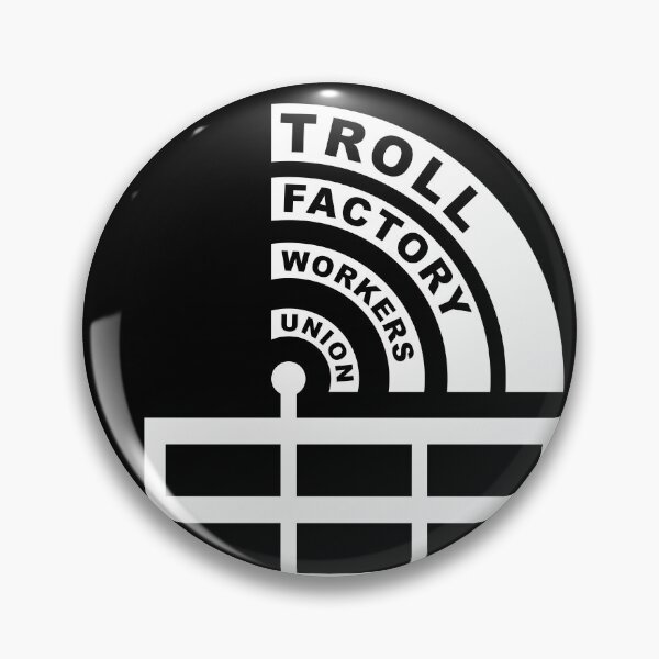 Item preview, Troll Factory Workers Union designed and sold by close-up.biz.