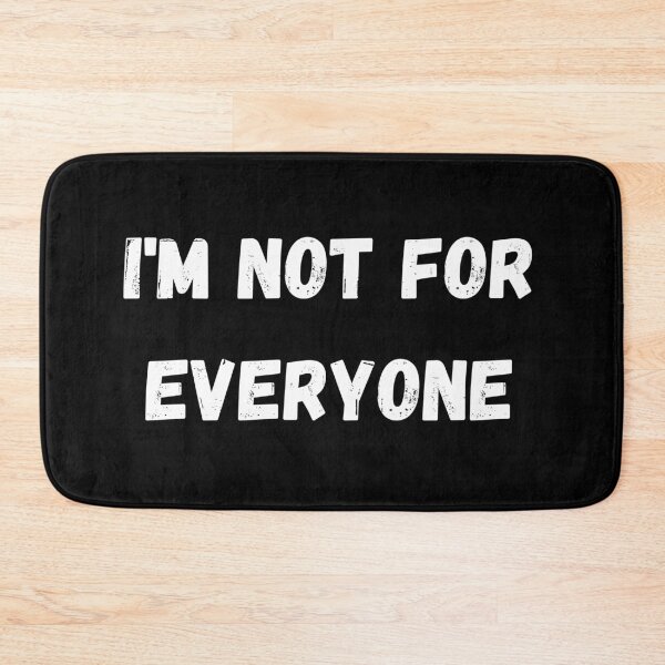 Item preview, I'm Not For Everyone designed and sold by coffeetea2020.