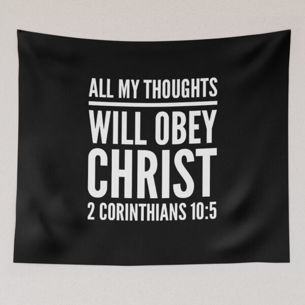 Item preview, All My Thoughts Obey Christ (2 Corinthians 10:5) designed and sold by LiveAndGlow.