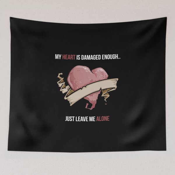 Item preview, My heart is damaged enough designed and sold by Izod55.