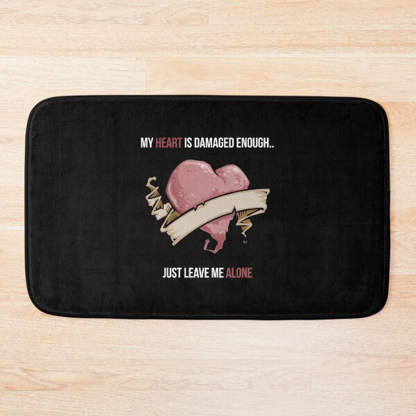 Item preview, My heart is damaged enough designed and sold by Izod55.