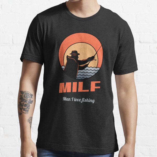 milf hunter t shirt