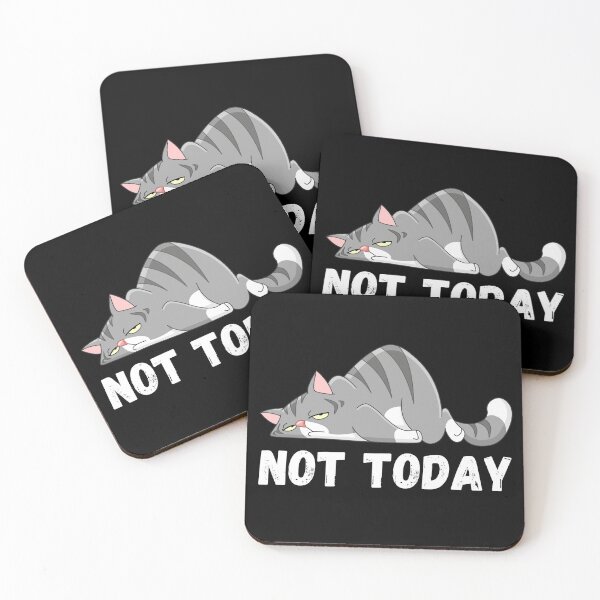 Item preview, Not Today designed and sold by coffeetea2020.