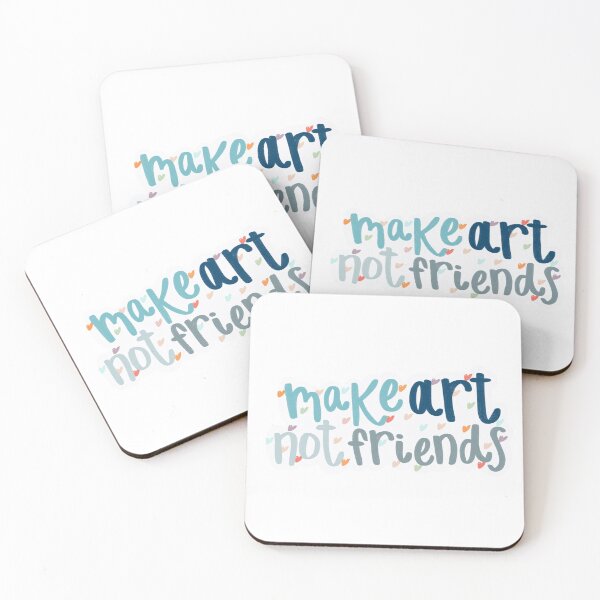 Item preview, Make art not friends print designed and sold by Jenna Heath.
