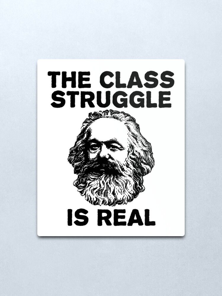 Alternate view of Communist The Class Struggle is Real Karl Marx Metal Print