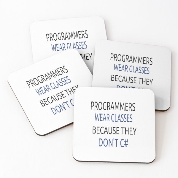 Item preview, Programmers Wear Glasses Because They Don't C# designed and sold by Peace Cyebukayire.