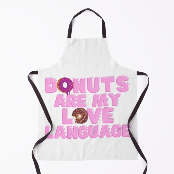 Item preview, Donuts Are My Love Language  designed and sold by TeeKid.