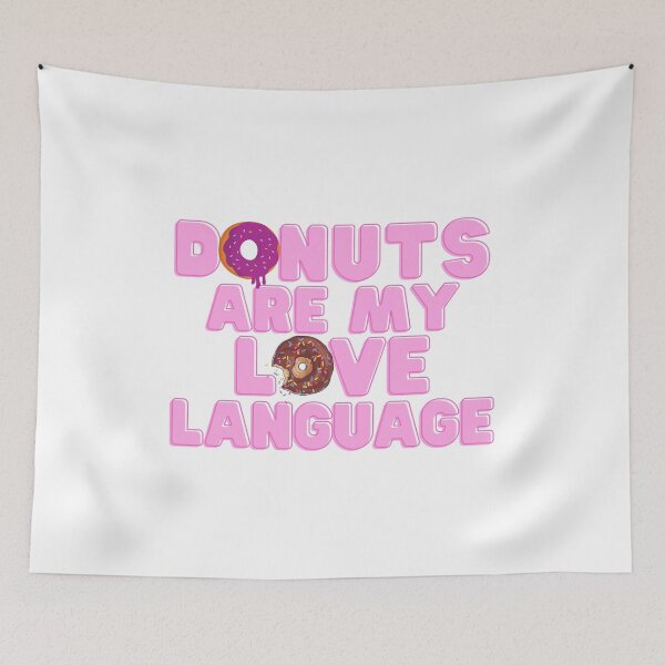 Item preview, Donuts Are My Love Language  designed and sold by TeeKid.