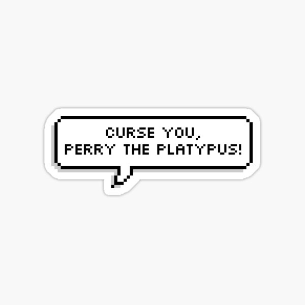 Item preview, Curse You, Perry the Platypus! designed and sold by WavyGrayvy.
