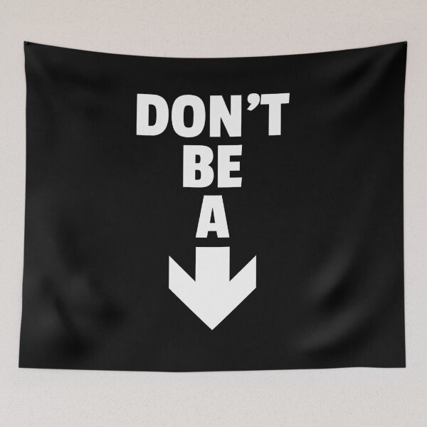 Item preview, dOn'T bE a... designed and sold by Spicy Chilli.