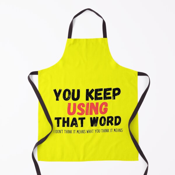 Item preview, You keep using that word designed and sold by Tecnofa.