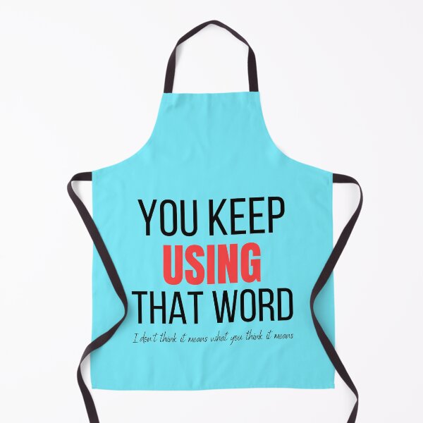 Item preview, You keep using that word designed and sold by Tecnofa.