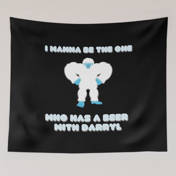 Item preview, I wanna be the one who has a beer with Darryl designed and sold by Mya4You.