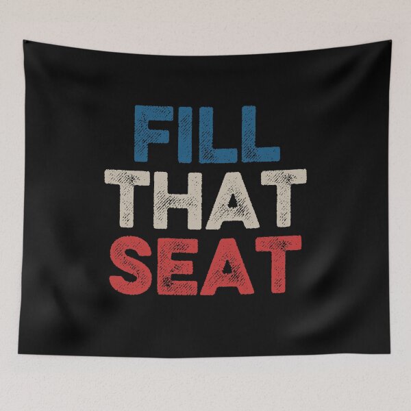 Item preview, Fill That Seat  designed and sold by AnimaLovers.