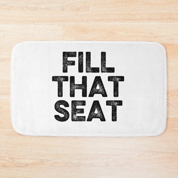 Item preview, Fill That Seat  designed and sold by AnimaLovers.