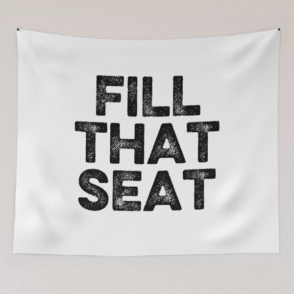Item preview, Fill That Seat  designed and sold by AnimaLovers.