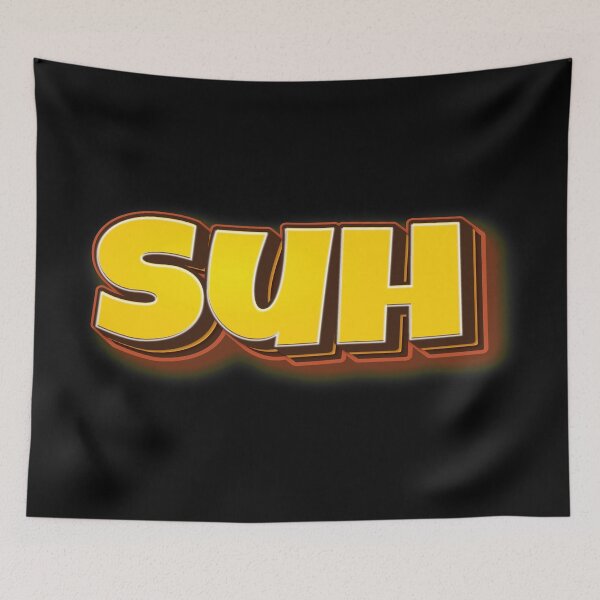 Item preview, Suh What Is Up? designed and sold by ProjectX23.