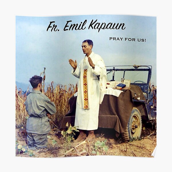 Fr. Emil Kapaun, Pray for Us! Poster