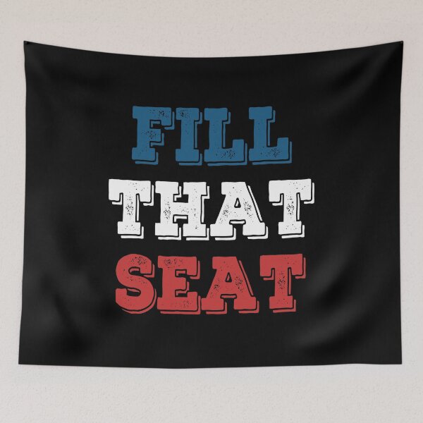 Item preview, Fill That Seat  designed and sold by AnimaLovers.