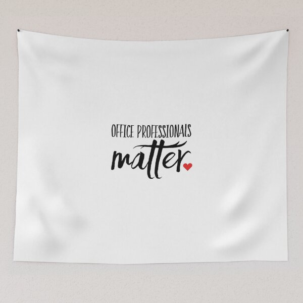 Item preview, Office Professionals Matter  designed and sold by TheAAShop.