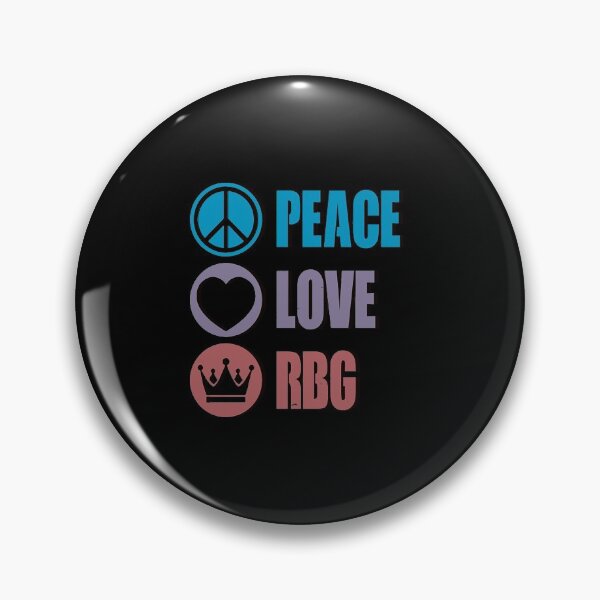 Item preview, Notorious RBG, Peace And Love RBG  designed and sold by st2mm2903.