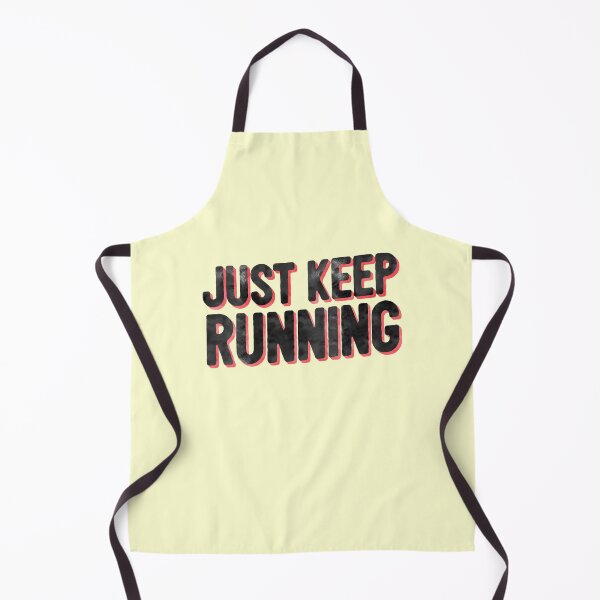 Item preview, Just Keep RUnning Sports FItness designed and sold by thefrshmachine.