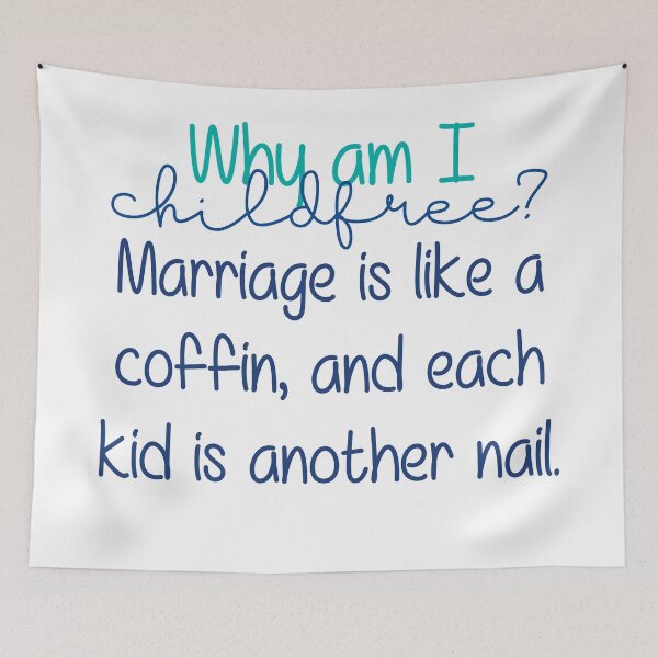 Item preview, Marriage is a coffin, each kid, another nail. designed and sold by photogfrog.