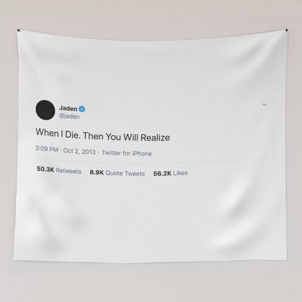 Item preview, Jaden Smith When I Die Tweet Tapestry designed and sold by lindsayxo.