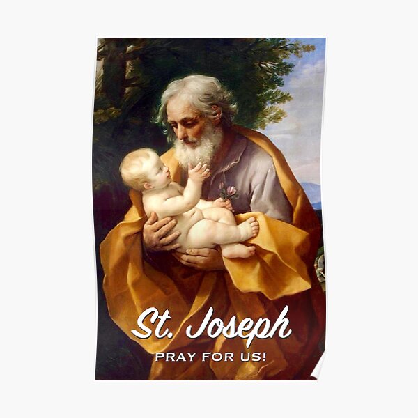St. Joseph, Pray for Us! Poster