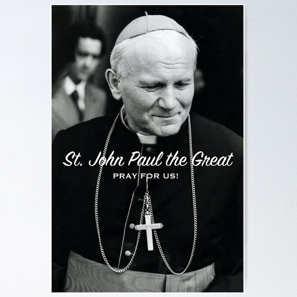 Item preview, St. John Paul the Great, Pray for Us! - 1 designed and sold by The Catholic Religion Teacher Shop.