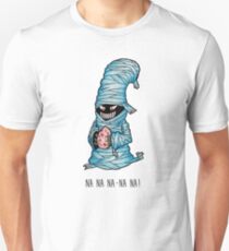Na na na-na na! Unisex T-Shirt
