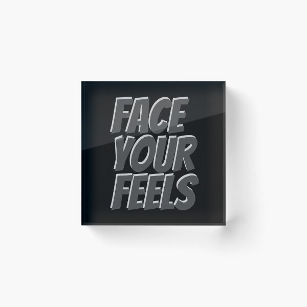 Item preview, Face Your Feels designed and sold by gingerlouls.