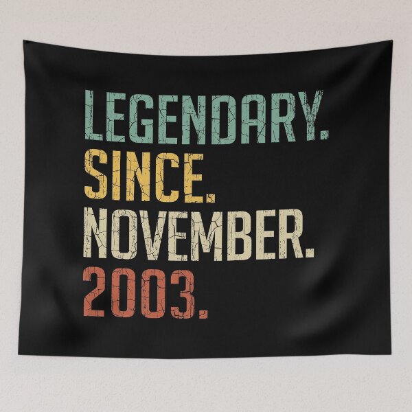 Item preview, Legendario desde noviembre de 2003 Regalo de cumpleaños número 17 17 años Vintage Noviembre de 2003 designed and sold by Takatv.