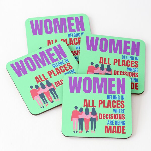 Item preview, Women belong in all places where decisions are being made designed and sold by Tecnofa.