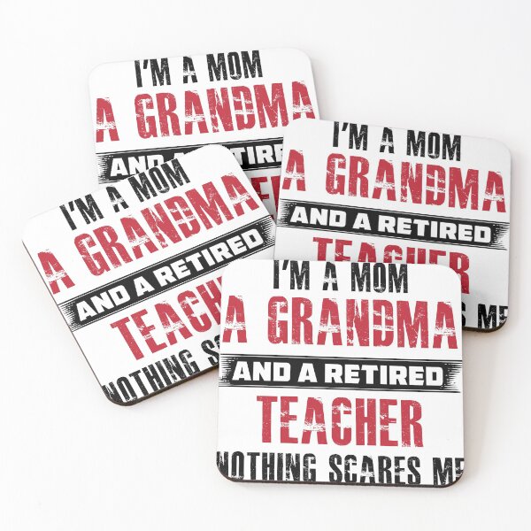 Item preview, i'm a mom a grandma and a retired teacher nothing scares me designed and sold by hasanmasud.