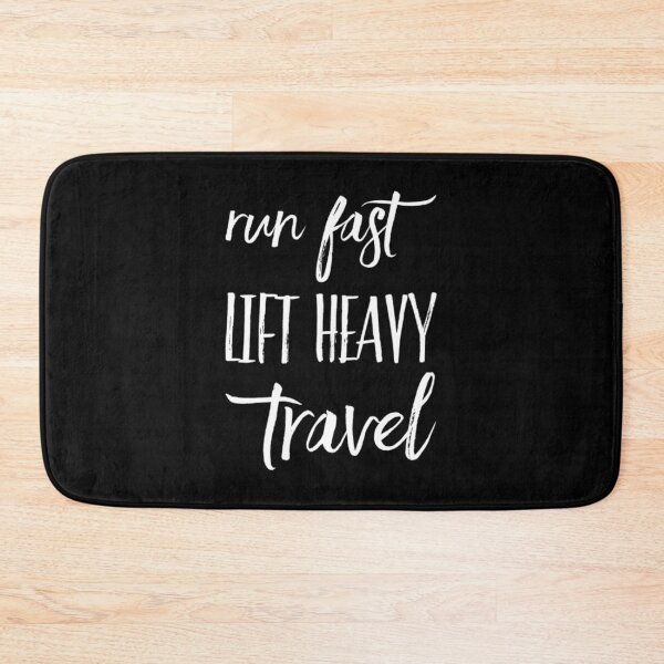 Item preview, Run Fast Lift Heavy Travel designed and sold by RiseandShineTee.