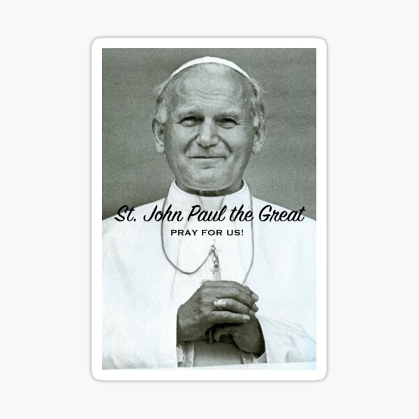 Item preview, St. John Paul the Great, Pray for Us! - 5 designed and sold by The Catholic Religion Teacher Shop.