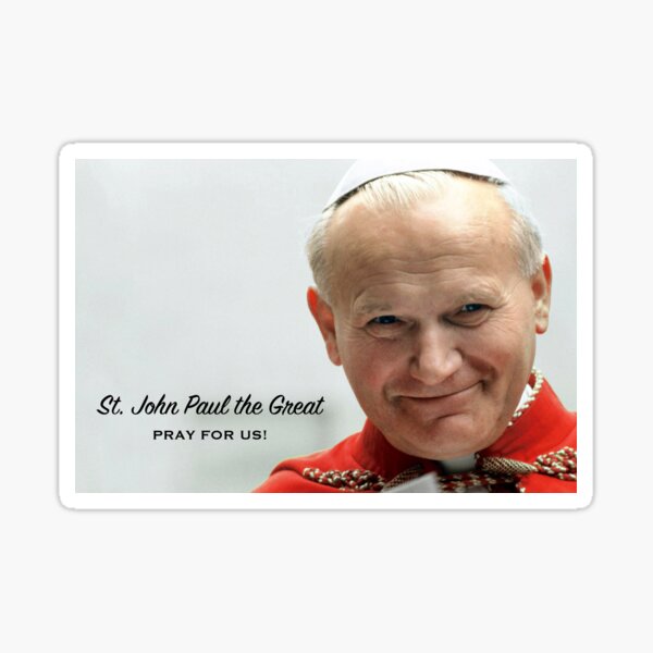 Item preview, St. John Paul the Great, Pray for Us! - 7 designed and sold by The Catholic Religion Teacher Shop.