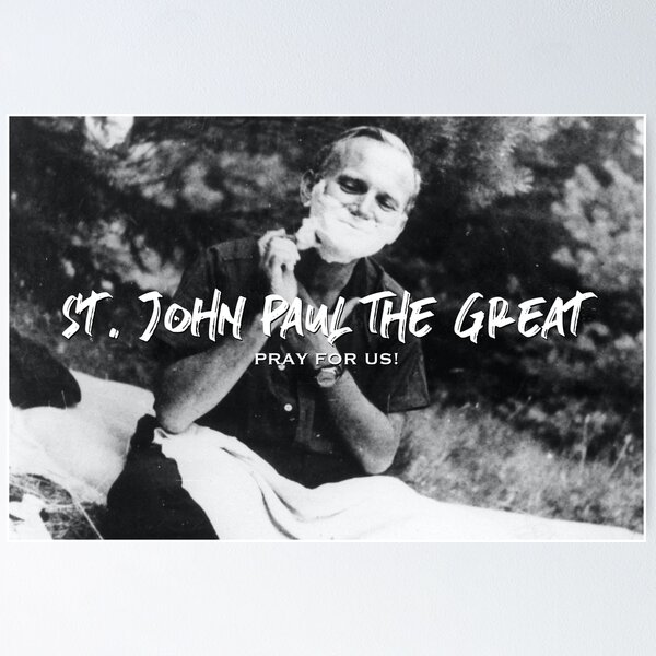 Item preview, St. John Paul the Great, Pray for Us! - 11 designed and sold by The Catholic Religion Teacher Shop.
