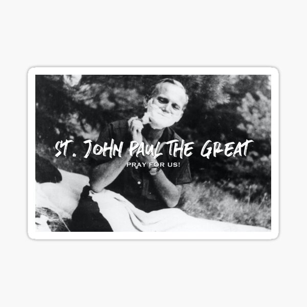 Item preview, St. John Paul the Great, Pray for Us! - 11 designed and sold by The Catholic Religion Teacher Shop.