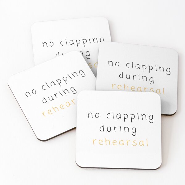 Item preview, no clapping during rehearsal  designed and sold by FourNuns.