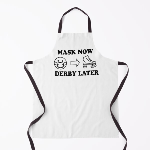 Item preview, Mask Now, Derby Later (Black Font) designed and sold by littleSamantics.